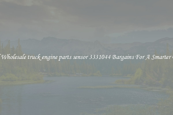 Find Wholesale truck engine parts sensor 3331044 Bargains For A Smarter Drive