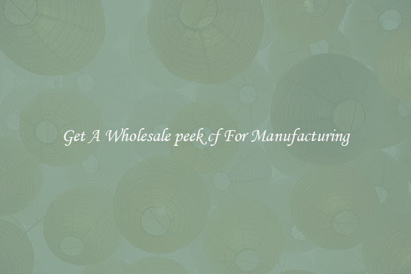 Get A Wholesale peek cf For Manufacturing